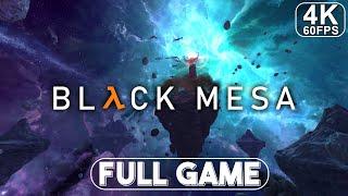 BLACK MESA ️ FULL GAME | 4K Gameplay Walkthrough | ULTRA Graphics