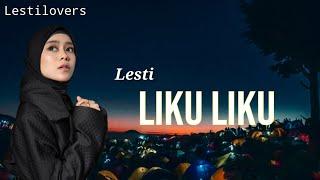 Lesti LIKU LIKU. .