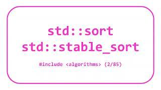 STL Algorithms 1: std::sort & std::stable_sort