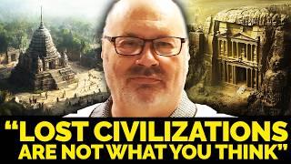 Secret Lost Civilizations Are Not What You Think | Ancient Worlds Unsolved Mysteries