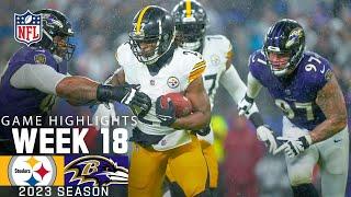 Pittsburgh Steelers vs. Baltimore Ravens | 2023 Week 18 Game Highlights