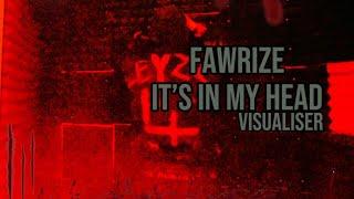 FawRize Its In My Head (visualiser)