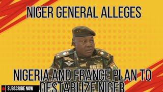 France Offering Tinubu Funds to Establish Military Base & Destabilize Niger Republic, Tiani Alleges