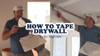 How to Tape Drywall Tips for Beginners