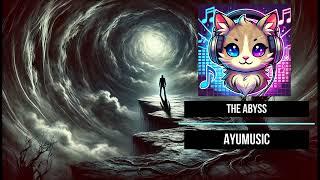 The Abyss - AyuMusic