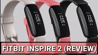 FITBIT INSPIRE 2 REVIEW // Things You Need To Know Before You Buy Fitbit Inspire 2!