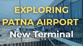 Exploring PATNA Airport! Walking tour : Patna Airport New Terminal | Bihar news