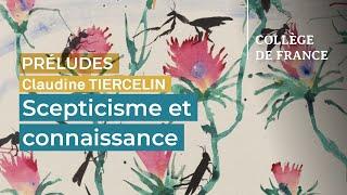 Scepticisme et connaissance : de nouveaux défis - Claudine Tiercelin