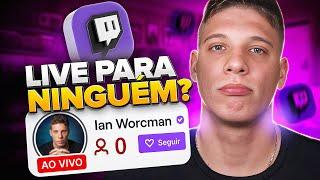 7 Dicas para Streamers: Como Crescer na Twitch com ZERO PESSOAS ASSISTINDO A LIVE em 2024