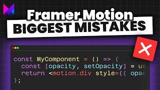 The Biggest Framer Motion Mistakes that Beginners Make