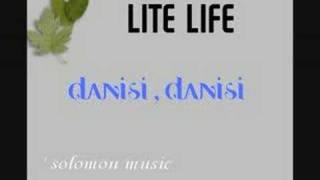 Lite Life - Danisi