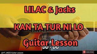 LILAC & Jacks - KAN TA TUR NI LO (Guitar Lesson/Perhdan)