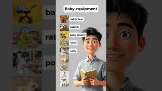 Baby Equipment in Daily English