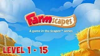 Farmscapes level 1 - 15  Day 1 [ Gameplay Story ] Playrix HD