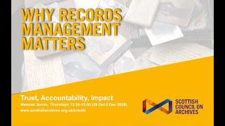 Why Records Management Matters: Rosemary Agnew