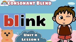 Words with Consonant Blend " bl " |  Unit 8 - Lesson 1 | Phonics for Kids