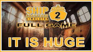 FIRST LOOK  |  Ship Graveyard Simulator 2 Gameplay & Analysis (FULL GAME)  |  Sim UK