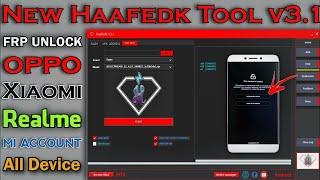  New Free Haafedk Tool v3.1|Mi Account/FRP MTP Mode/Tool latest No Dongle2022 By BAYPASSTECH