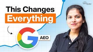 Stop Relying on SEO! Google Now Pushes AEO (Do This Instead)