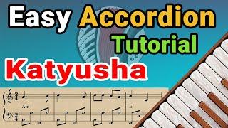 Easy Accordion Tutorial - Katyusha Russian Song (Катюша)