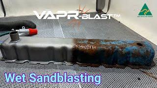 Vapr Blast Cabinet Wet Sandblasting | Quantum Blast Technologies | Australian Made