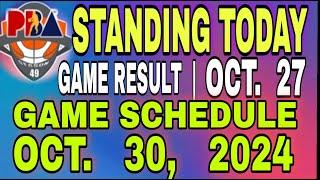 PBA STANDING | OCT. 27, 2024 | PBA GAME RESULT | PBA GAME SCHEDULES.