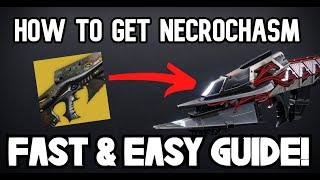 GET IT NOW! | Destiny 2, How to get Necrochasm - Exotic Auto Rifle