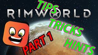 Rimworld: Tips and tricks for Beginners/Starting -Part 1