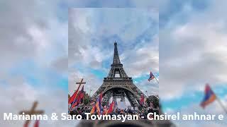 Marianna & Saro Tovmasyan - Chsirel anhnar e (speed up)