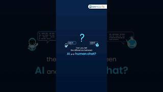 Can you differentiate between AI and human chat?