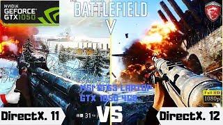 Battlefield V DX 11 vs DX 12 Comparison Side by Side | GTX 1050 | MSI GF63 Benchmark Test