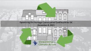 Stewardship for Climate Action (Program 3): Optimizing the Heritage Conservation Continuum for DC