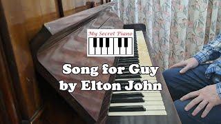 Song for Guy ELTON JOHN - more My Secret Piano   piano cover