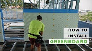 How to install Greenboard Cladding on Steel Frames