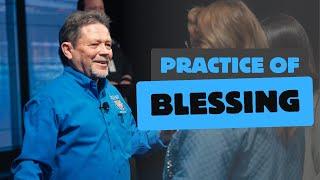 The Purpose, Power and Practice of Blessing
