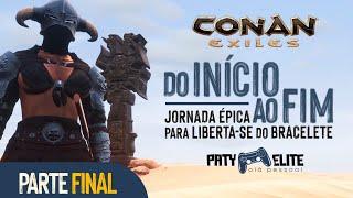 CAP 05 - FINAL - CONAN EXILES: DO INÍCIO AO FIM - A Jornada Épica para Libertar - se do Bracelete!