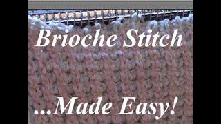Brioche Stitch Made Easy by Diana Sullivan