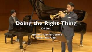 Doing the Right Thing - Kai Ono : Daniel Gerona, trumpet