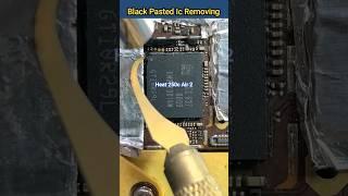 Black Pasted Ic Removing #technology #mobilerepair