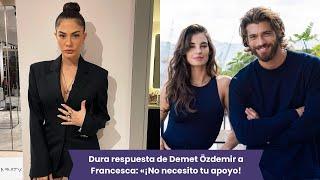 Hard response from Demet Özdemir to Francesca: «I don't need your support!