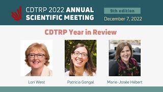CDTRP 2022 Annual Scientific Meeting - CDTRP Year in Review