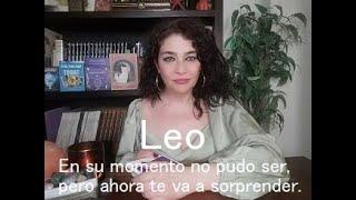 Leo En su momento no puedo ser, pero ahora te va a sorprender