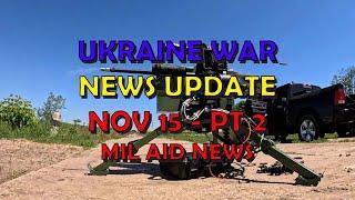 Ukraine War Update NEWS (20241115b): Military Aid News