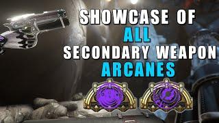 Secondary Weapon Arcanes - Warframe - Showcase of all Secondary & Cascadia Arcanes