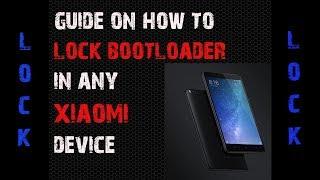 How to Lock / Re-Lock Bootloader in any Phone
