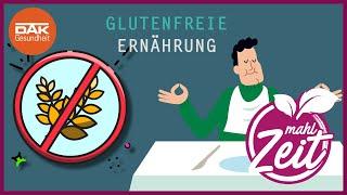 Glutenfreie Ernährung: so funktioniert's | #mahlZeit | DAK-Gesundheit