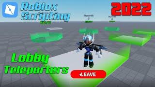 [Roblox Scripting] - Player Limit Lobby Teleporters Updated | 2022