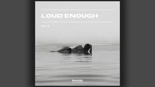 RAFO - Loud Enough