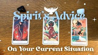 Spirit’s Advice On Your Current Situation🫵️‍️ | Pick A Card Reading