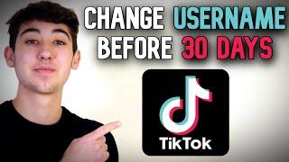 How to Change TikTok Username Before 30 Days (2022)